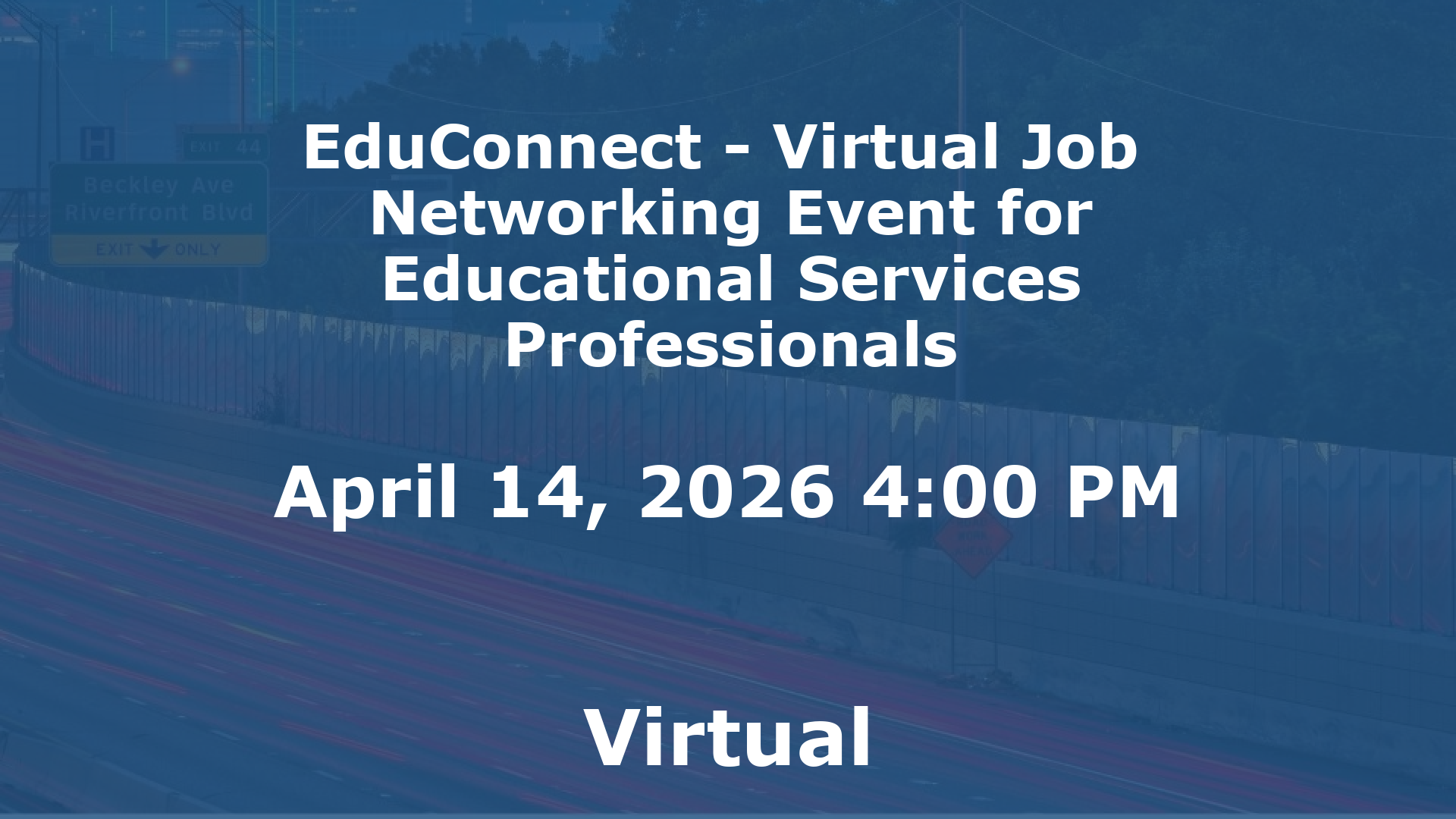EduConnect - Virtual Job  Networking Event for Educational Services Professionals event image